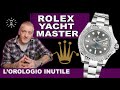 Rolex Yacht-Master: un orologio senza senso, un homage senza l'impermeabilità ...