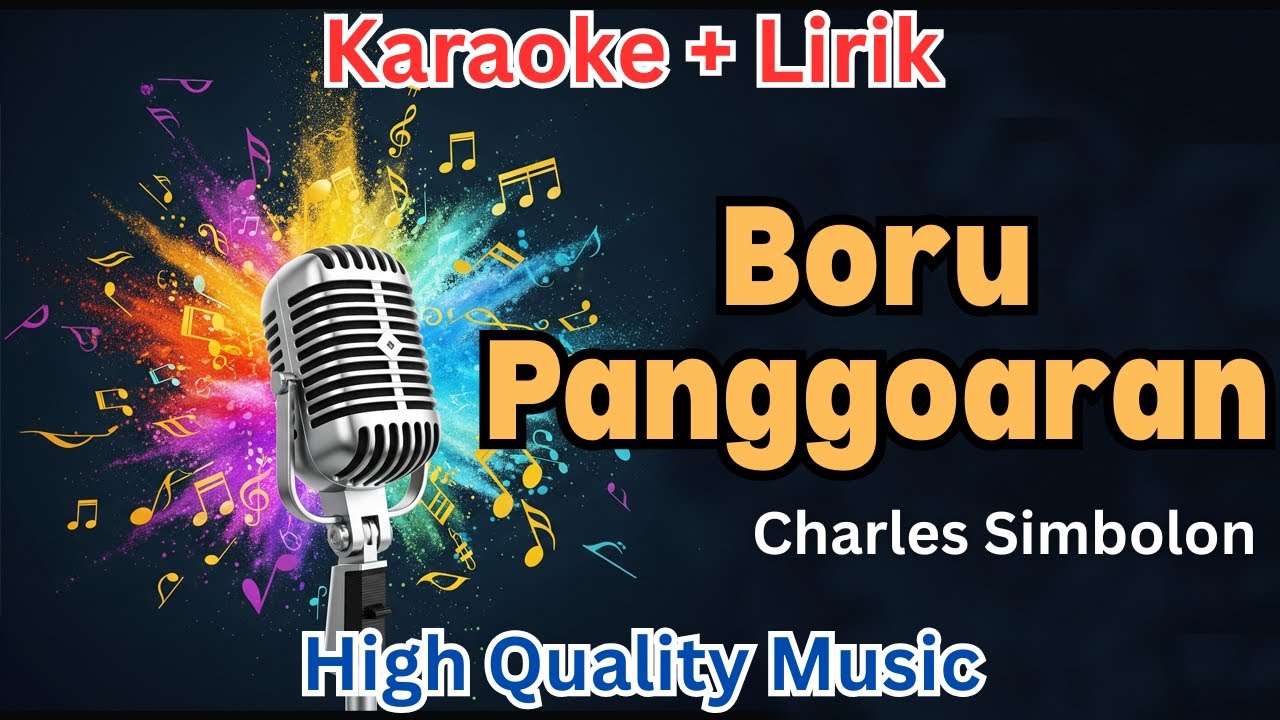 [Karaoke] Boru Panggoaran - Charles Simbolon | High Quality Music + Lirik