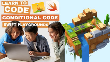 Swift Playgrounds Lesson 4: Implementing Conditional Code for Smart Apps