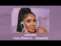 แปลเพลง Fast (Motion) - Saweetie (Thaisub ความหมาย ซับไทย)