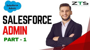 Salesforce Admin - Part 1 | Beginner