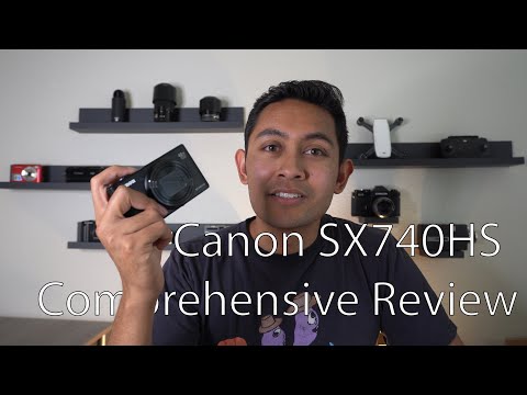 Canon PowerShot SX740 HS Comprehensive Review