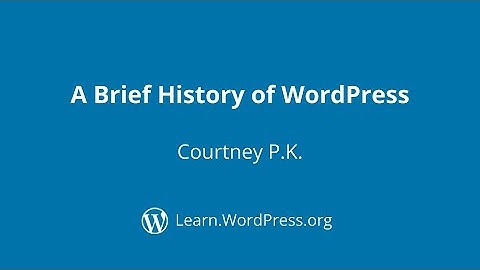 A Brief History of WordPress
