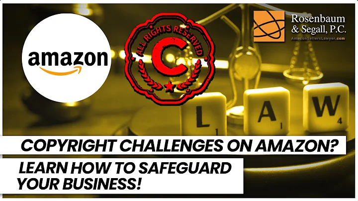 Protecting Your Amazon Business: Resolve Copyright Complaints Effectively