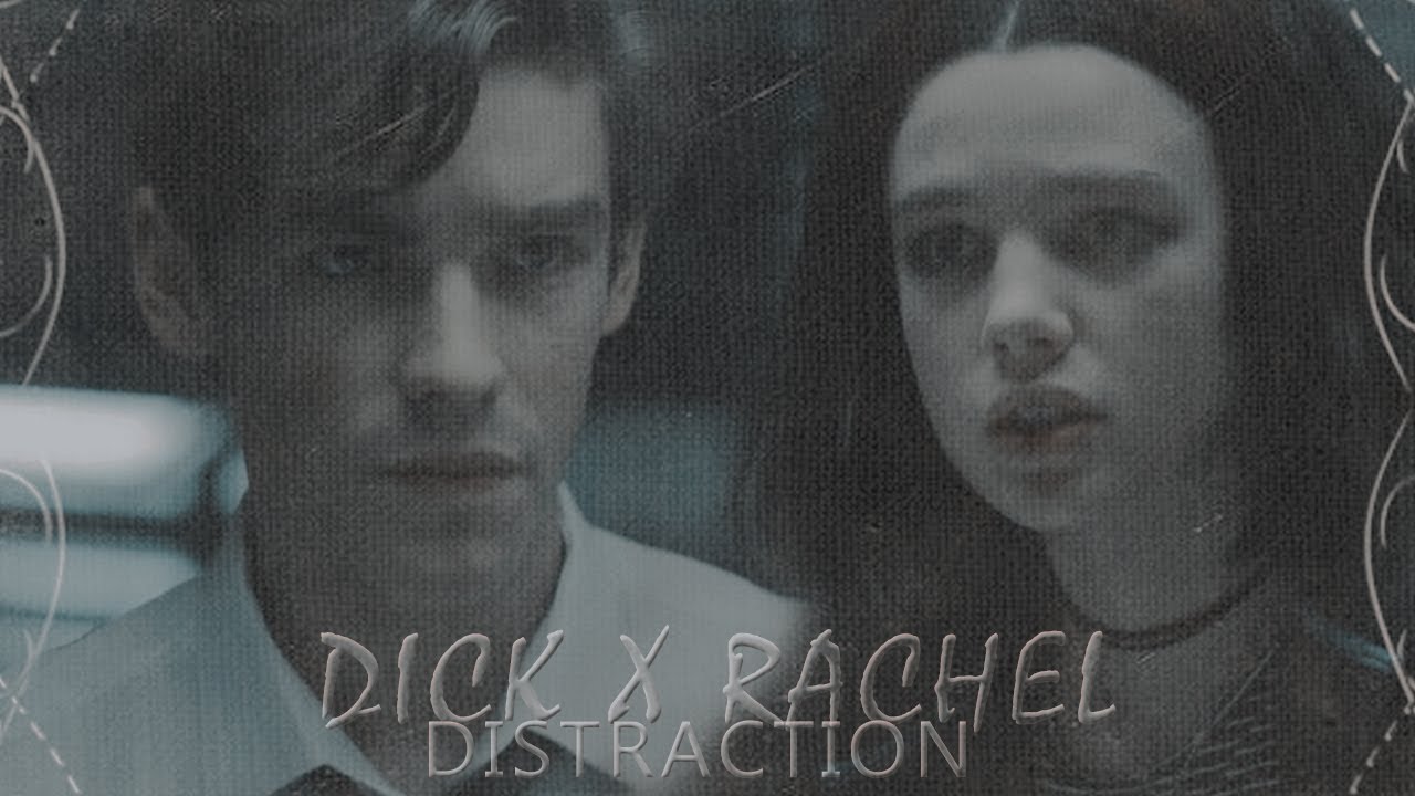 Dick and Rachel | distraction - YouTube