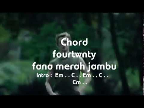 Merah jambu chord fana Chord Fourtwnty