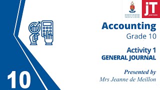 1. Gr 10 Accounting - General Journal - Activity 1