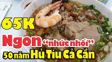 Hủ tíu Cả cần 65K ngon nhức nhối hơn 50 năm ở Sài Gòn | Trấn Thành vs Hari won từng ghé ăn