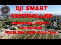 DJI Smart Controller Mavic Air 2 v01.00.0820 Update Problems and Solution