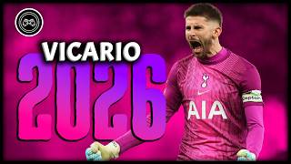 Guglielmo Vicario Impossible Saves & Best Skills 2026 - Fhd