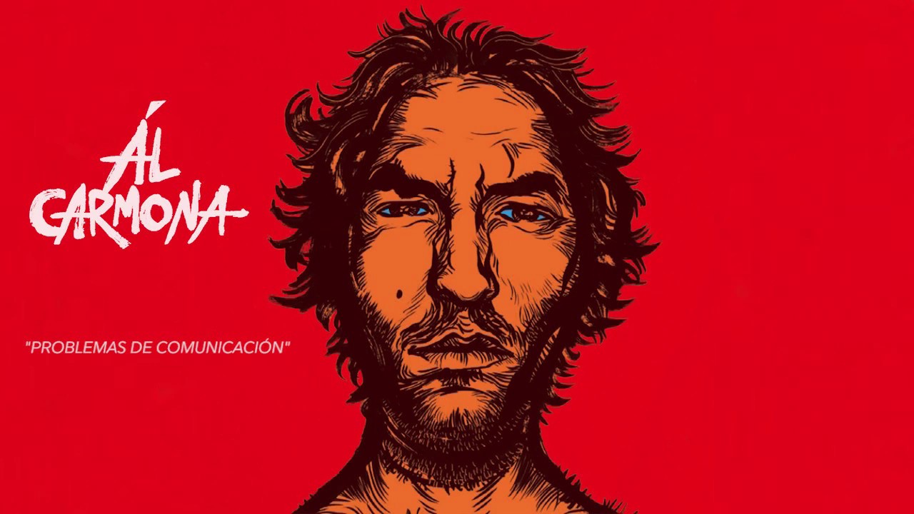 "PROBLEMAS DE COMUNICACIÓN" ÁL CARMONA ÁL CARMONA "Problemas de comunicación"