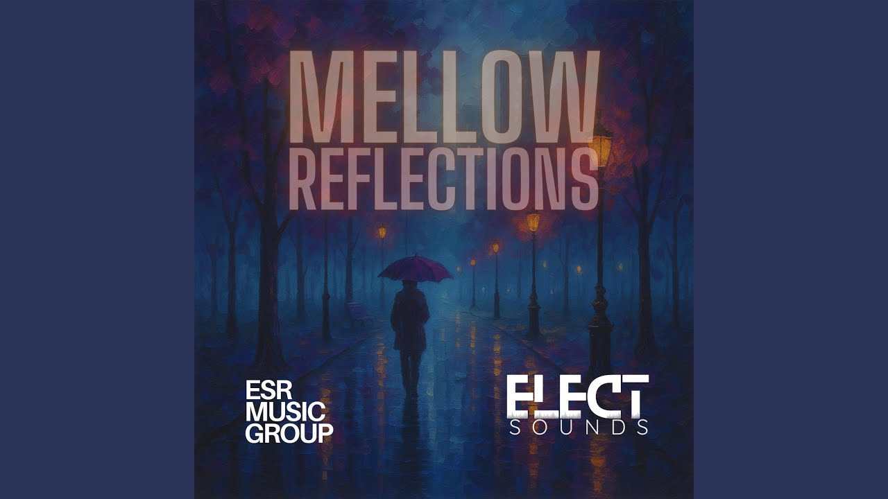 Mellow Reflections auf YouTube ansehen Mellow Reflections auf YouTube ansehen