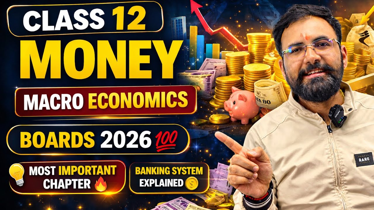 Money | Class 12 Macro Economics | One Shot Full Chapter | Boards 2026 ...