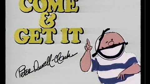 COME AND GET IT WITH PETER RUSSELL CLARKE (1985)