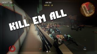 Kill Em All - Let's Play | ZOMBIE SURVIVAL! screenshot 5
