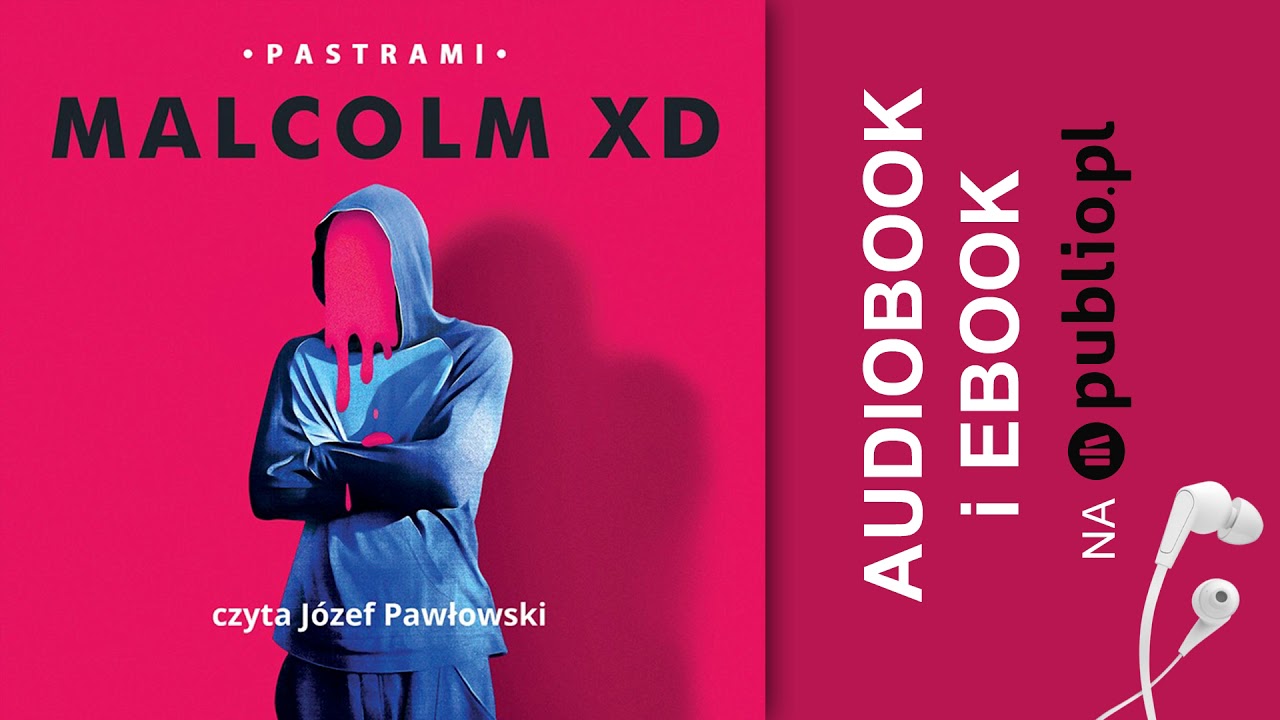Pastrami. Malcolm XD. Audiobook PL YouTube