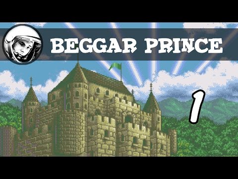 Let's Play Beggar Prince: Part 1