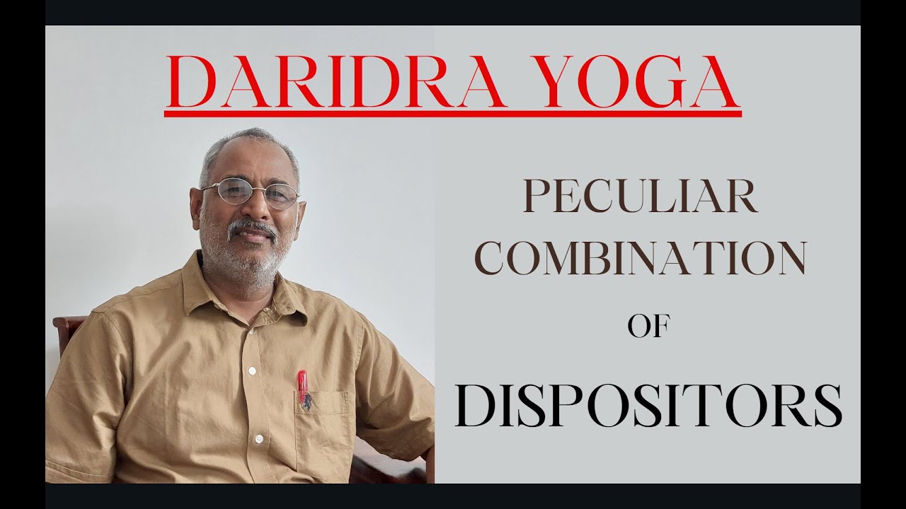 Class - 415 // Daridra Yoga - Peculiar Combination of Dispositors of the Trik Lords 6th / 8th /12th