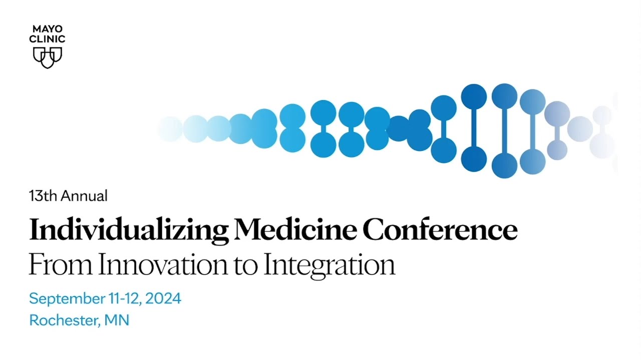 13th Annual Individualizing Medicine Conference: From Innovation to Integration – At a Glance