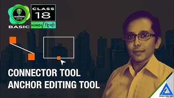Coreldraw Basic Hindi | Connector Tools | Anchor Editing Tool - हिन्दी मे