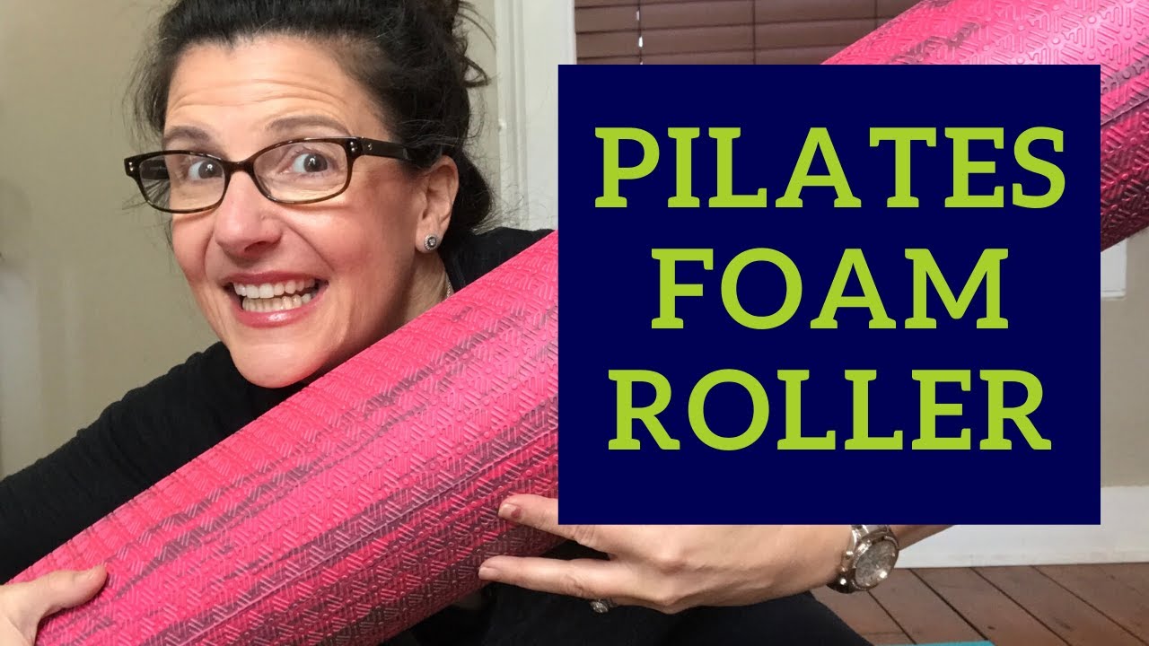 PILATES FOAM ROLLER EXERCISES YouTube