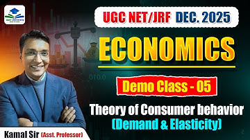 UGC NET JRF 2025 Economics | Theory of Consumer Behavior | UGC NET JRF Economics | By Kamal Sir