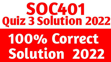 Soc401 Quiz 3 2022 | soc401 solved quiz 3 spring 2022 #soc401 #saadistudies