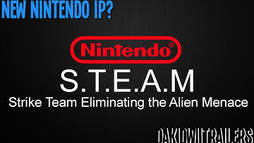 Nintendo Trademarks:  S.T.E.A.M - Strike Team Eliminating the Alien Menace.