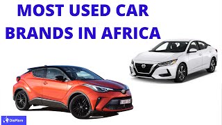 Top 10 Most Popular\/Used Car Brands in Africa