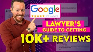 Dan’s Personal Injury Law Firm Got 10,646 Google Reviews (Here's How)