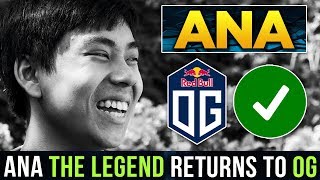 The Legend Returns! TI8 Winner and MVP of 2018 Ana is Back to OG Again! Dota 2 - Road to #TI9