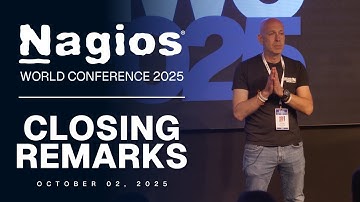 NWC 2025: Conference Wrap-Up And Closing Remarks - Ethan Galstad