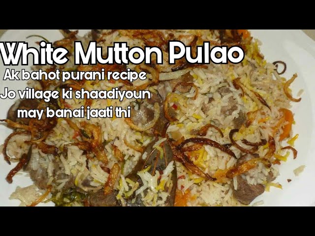 Achalpur Ka Mutton Pulao Bana Ker To Dekho Village Secret Recipe purane Bawarchi ki  recipe hai | Zaika Secret Recipes Ka - Cook With Nilofar Sarwar