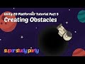 Unity 2D Platformer Tutorial: Creating Obstacles (Level Design Basics)