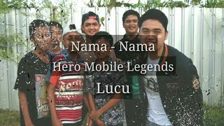 Download lagu Nama Nama Hero Mobile Legends Lucu Friatna andri13 Abidin Holic Nama Nama Hero Mobile Legends Lucu Friatna andri13 Abidin Holic