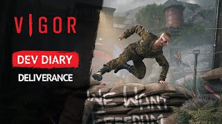 Vigor - 🍅 Dev Diary - Chronicles: Deliverance