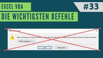 EXCEL VBA Die wichtigsten Befehle #33 - Zellen verbinden & Warnmeldungen ignorieren