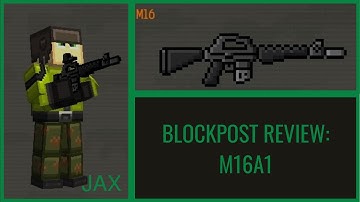 Blockpost(Mobile Version)-M16A1 REVIEW [PART 2]