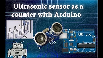 Arduino Tutorial #10  Ultrasonic sensor as a counter with Arduino
