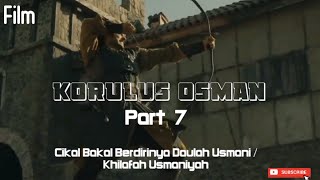 Korulus Osman | Sub Indo | Part 7 | Season 1 | @m2mmovie425