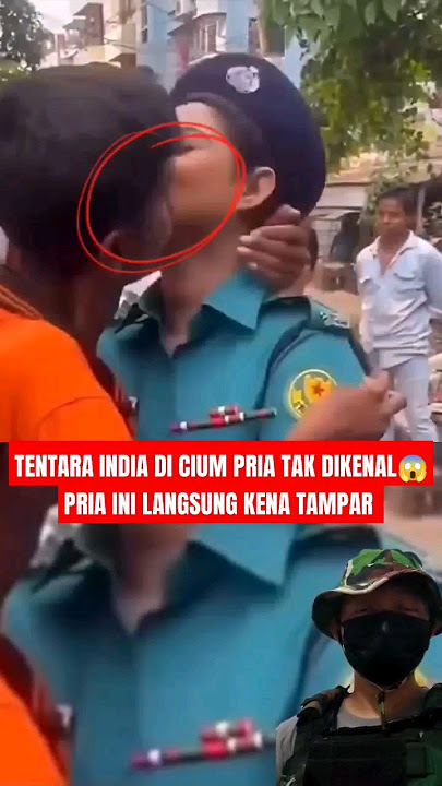 PRIA INDIA BIRAHI DENGAN TENTARA CANTIK 😱 #tniindonesia #tni #beritaterkini #tnikuat #polisi #tni