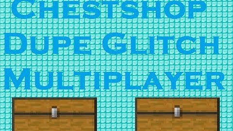 Minecraft 1.6.2 Chestshop Duplication Glitch Tutorial [WORKING]