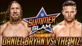 Daniel Bryan vs The Miz SummerSlam 2018 match