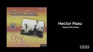 3 Hector Pauu Popurri De Coros