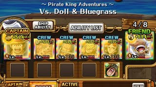 Pirate King Adventures Vs Doll &amp; Bluegrass Level 100+ No New Units, Accessible PKA OPTC