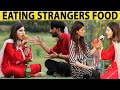 Eating Strangers Food Prank By Nimra Ali@Crazy Comedy