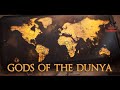 Gods Of The Dunya