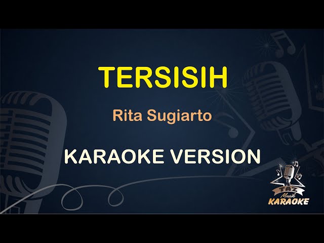 TERSISIH || Rita Sugiarto ( Karaoke ) Dangdut || Koplo HD Audio class=