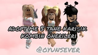 roblox adopt me karışık 5 tane kombin önerisi💕 |roblox adopt me mixed 5 combination recommendations💕