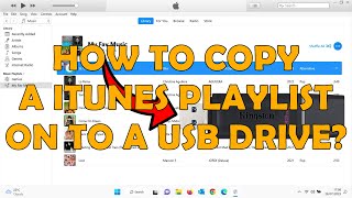 How To Copy a iTunes Playlist to a USB Stick or Drive so that it can be played on another device!